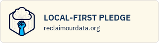 Local-First Pledge: data stays on your device